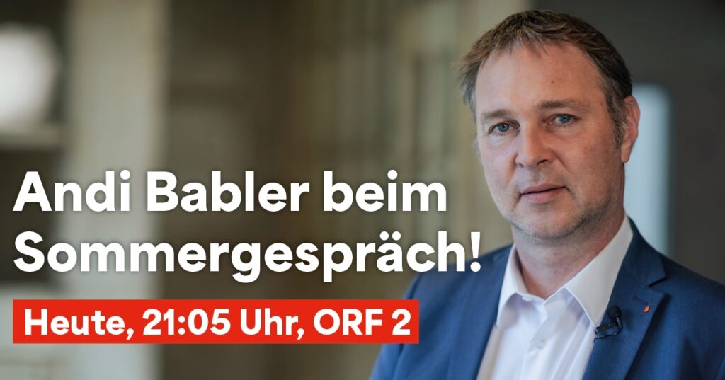 Andreas Babler Beim ORF Sommergespräch - App Posts